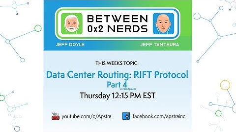 Data Center Routing: RIFT Part 4-Tony P.