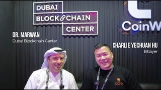 Bitlayer Partners with Dubai Blockchain Center! (Plus BONUS Interviews)
