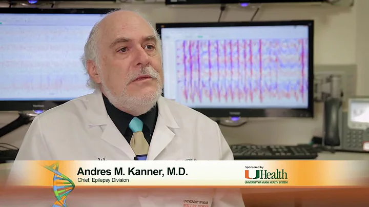 Dr. Andres M. Kanner | Focusing on You