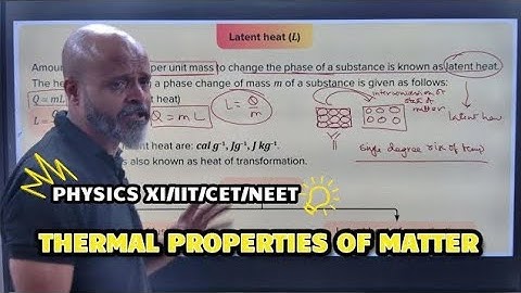 Thermal Properties of Matter Part 3 || IIT JEE|| CET || NEET || Concepts || Problems || PYQ