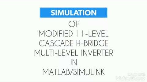 matlab simulink :11 LEVEL MODIFIED CASCADE H BRIDGE INVERTER