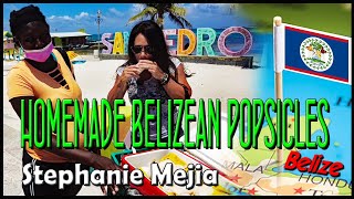 Get Fresh Homeade Belizean Popsicles in San Pedro Belize