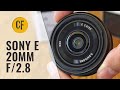 Sony 20mm f/2.8 lens review with samples