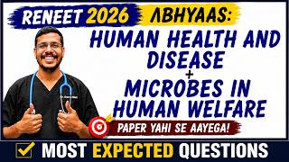 Human Health and Disease + Microbes In Human Welfare | RE- NEET 2026 Abhyaas | MEQ #reneet2026 #neet