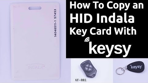 How To Copy an HID Indala Key Card with Keysy the RFID Duplicator