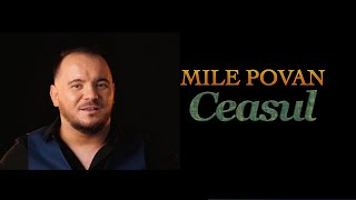 Mile Povan 💥 Ceasul 💥 (Official Video 2021)