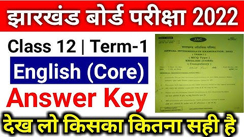 class 12 English (Core) Answer Key | english answer key term-1 2022 | jac board exam 2022 news today