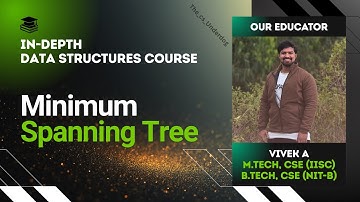 Minimum Spanning Tree | Data Structures Lecture 69 | The cs Underdog