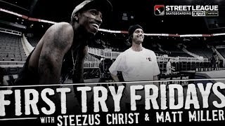 Matt Miller - First Try Friday at Street League