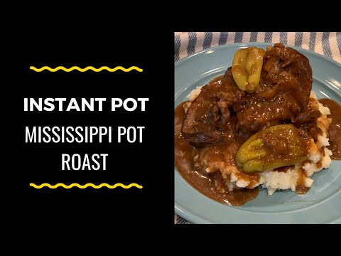 How to Make Instant Pot Mississippi Pot Roast