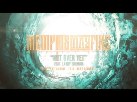 Putar Not Over Yet - Memphis May Fire