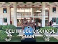 Delhi public school gbn noida  a day at ptm