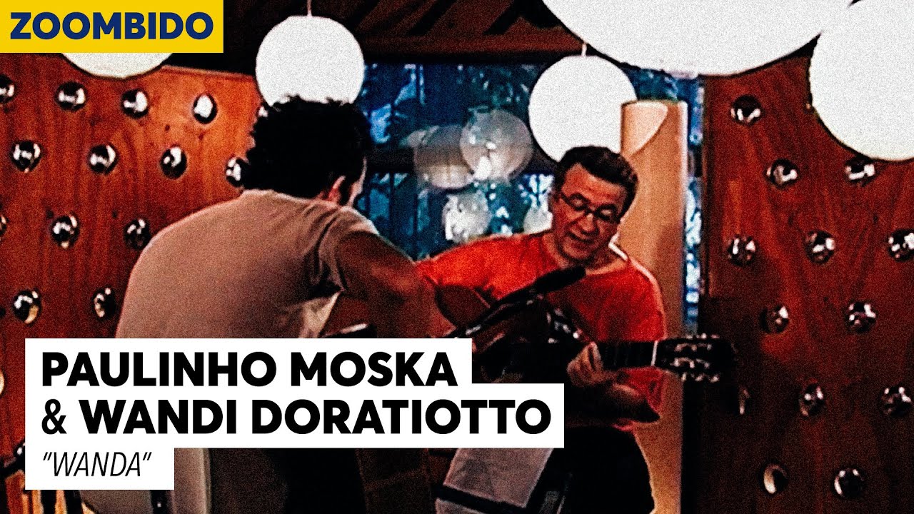 Paulinho Moska E Wandi Doratiotto Zoombido Wanda Youtube