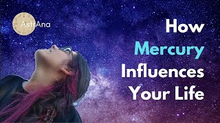 Mercury in Astrology. Astrology for beginners. All About Astrology. AstrAna