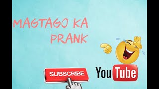 Magtago Ka Prank