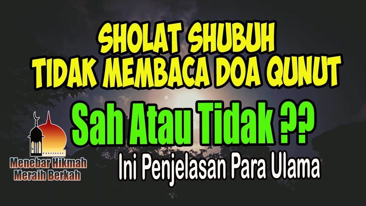 Doa pengganti qunut subuh