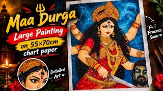 Maa Durga Large Painting on 55×70 cm Chart Paper | Detailed Durga Maa Art | Full Painting