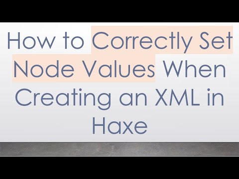 How to Correctly Set Node Values When Creating an XML in Haxe