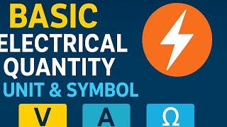 Basic Electrical Quantities के Unit &amp; Symbol समझें सरल शब्दों में #iti #unit # symbol 