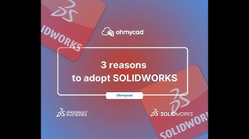 3 reasons to adopt SOLIDWORKS Cloud ft.Dassault Systèmes