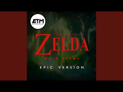 The Legend of Zelda Theme | EPIC Version