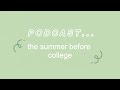 podcast episode 2: what we did before entering college (with subs!!)