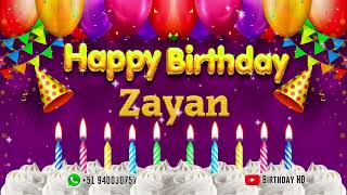 Zayan Happy Birthday To You - Happy Birthday Song Name Zayan