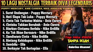 10 LAGU NOSTALGIA TERBAIK | Diva Legendaris Indonesia \u0026 Malaysia| Trending 2026
