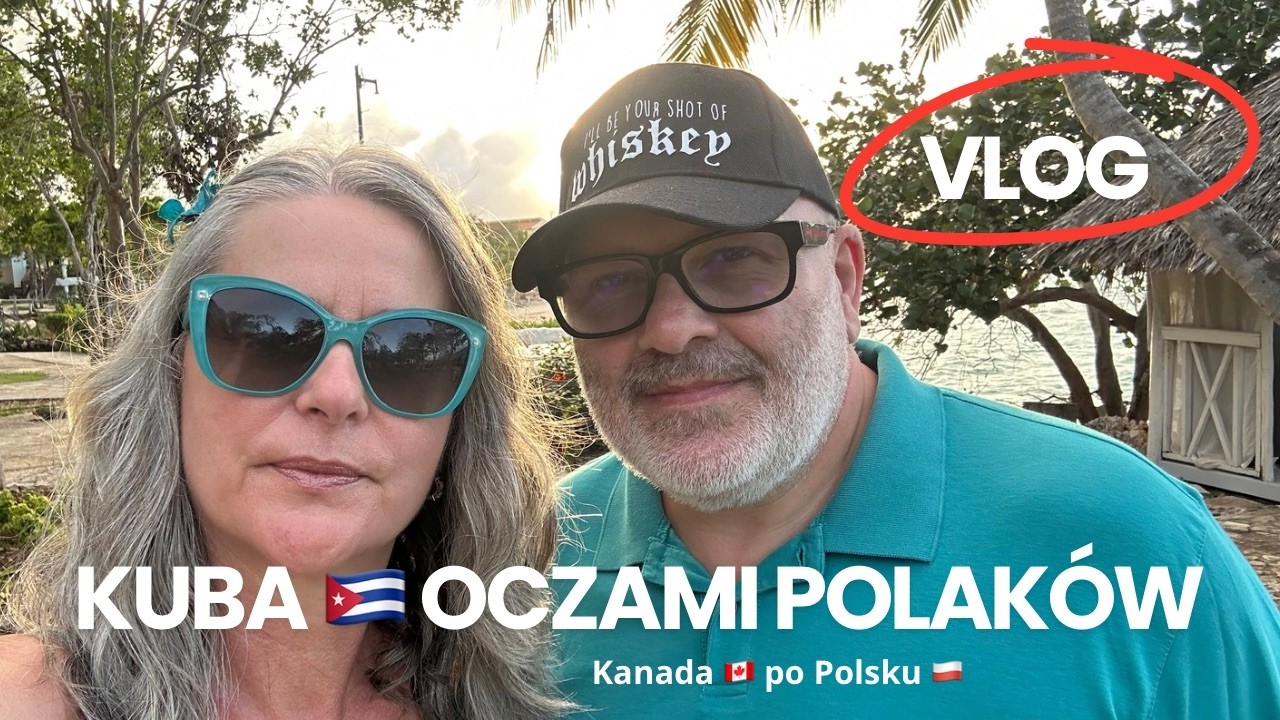 KUBA OCZMI POLAKÓW-VLOG/Zdążyliśmy wrócić przed kryzysem