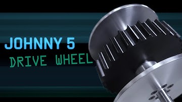 Johnny 5 Part 3 - Turning, Milling & Broaching the Drive Wheel | WW239