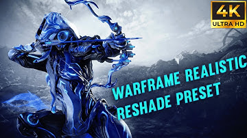 Warframe Realistic Reshade Graphic Preset