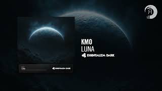 Melodic Techno Kmo - Luna Essentializm Dark