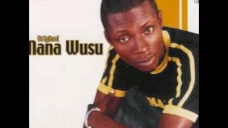 NANA WUSU FT KOFI B  KUNTA KINTE  OKYEAME KWAME   MA ME KISS