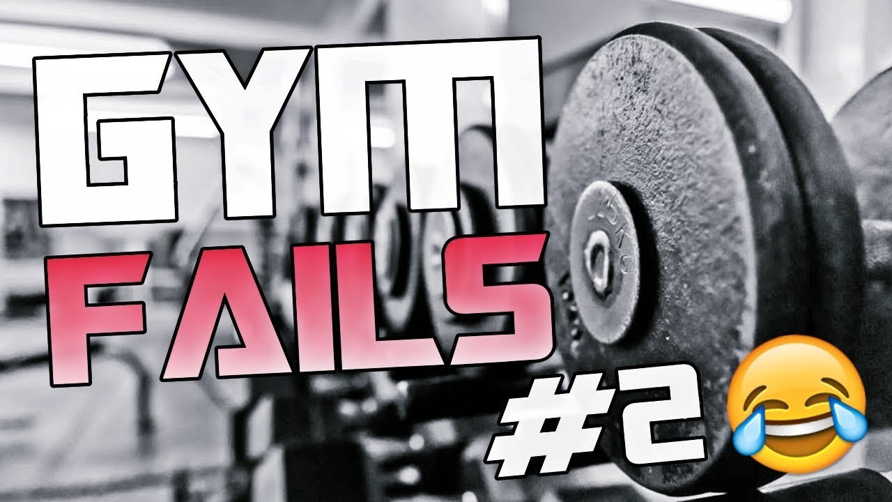 GYM FAILS #2 - YouTube