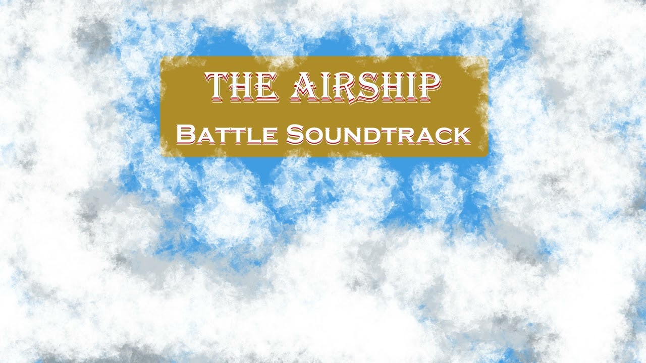 Airship battle Music