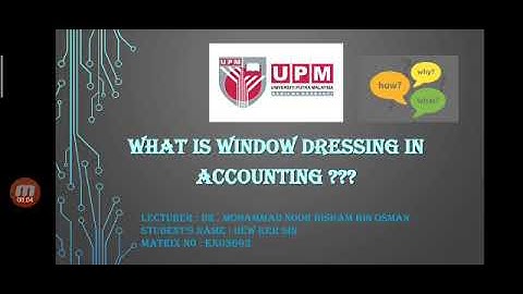 What is Window Dressing? (by Hew Ker Sin)