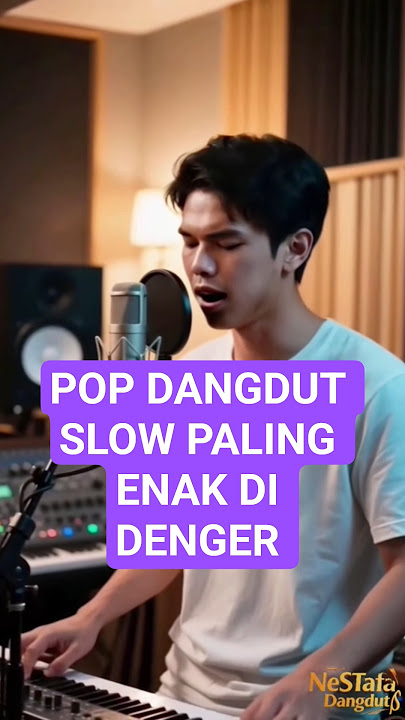 Lagu pop Dangdut slow paling enak di dengar
