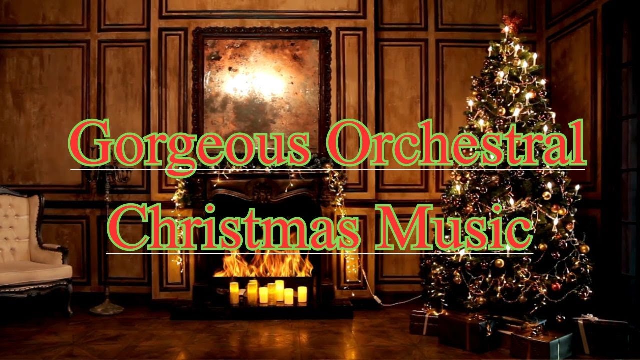 2 Hours of Orchestral Christmas Music and Fireplace Ambience - YouTube