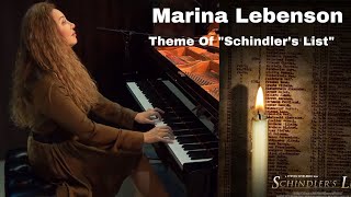 Marina Lebenson Theme Of „Schindler’s List“ by John Williams / Piano Version by Marina Lebenson