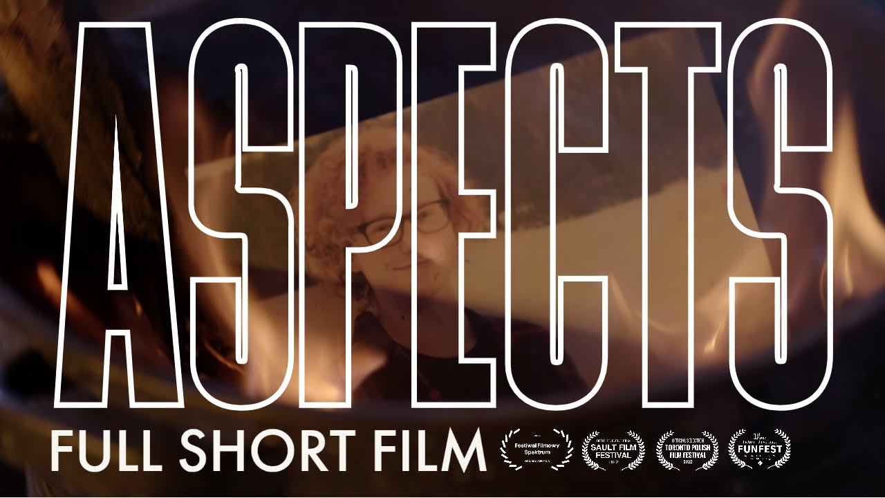 Aspects (2022) | Award-Winning Short Film