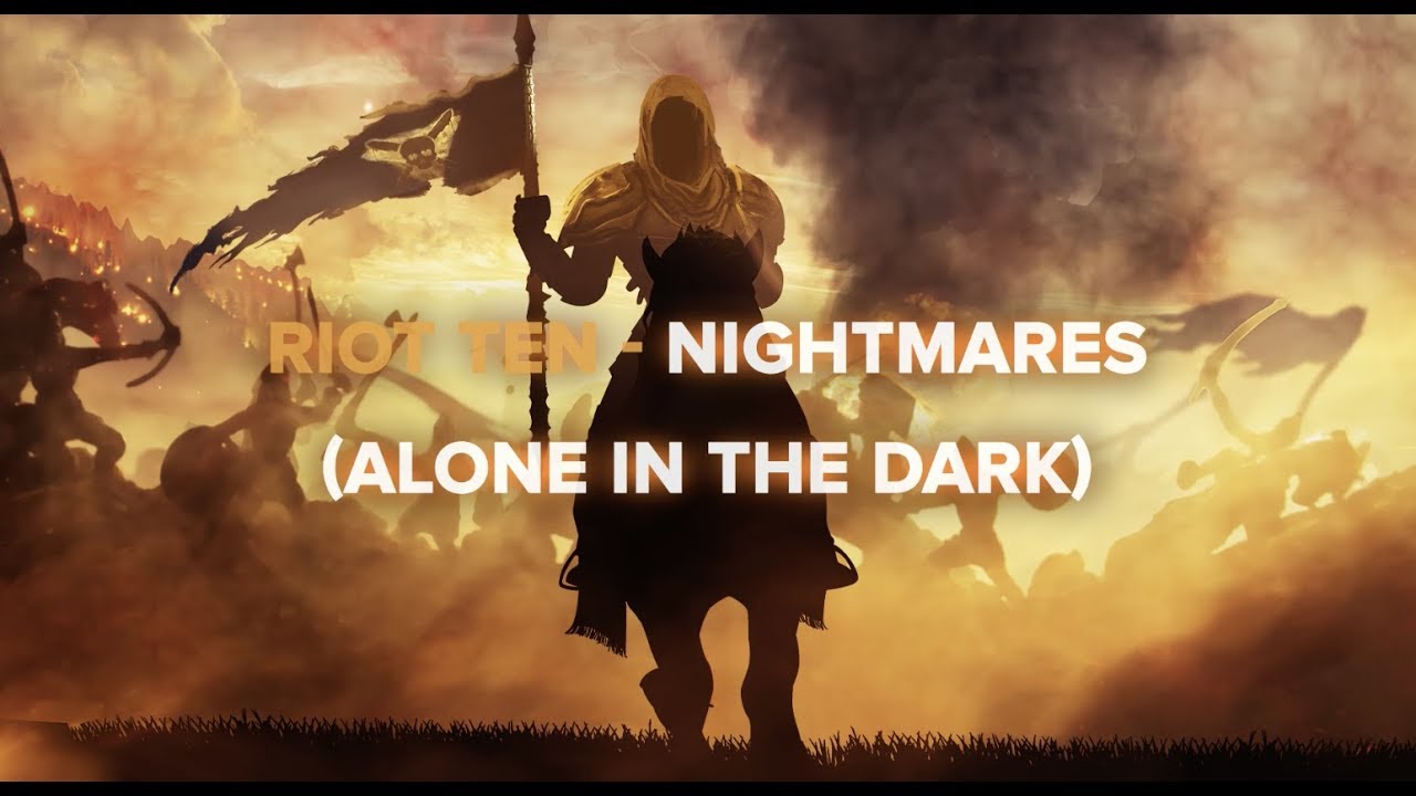 Riot Ten - Nightmares (Alone In The Dark)