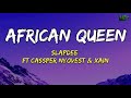 Slapdee Ft Cassper Nyovest & Xain - African Queen (Lyrics)🎶💜