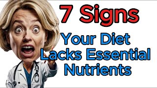 7 Signs Your Diet Lacks Essential Nutrients|Couple Goals Daily