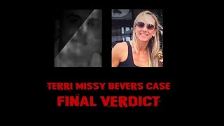 Terri Missy Bevers Case: Final Verdict