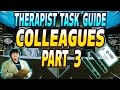 Colleagues Part 3 - Therapist Task Guide - Escape From Tarkov