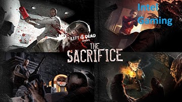 Left 4 Dead 2 Sacrifice in Intel (r) HD Graphics Family