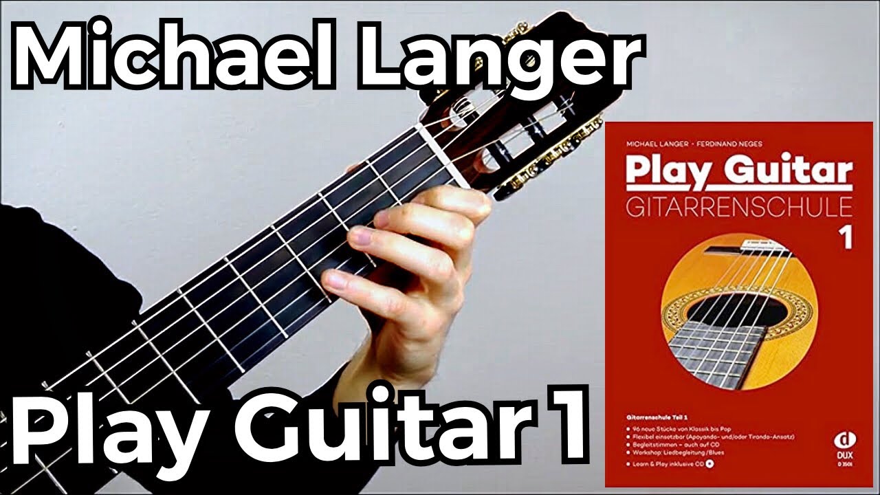 Cancion/Lied (Michael Langer), Play Guitar 1, Nr. 32 - YouTube