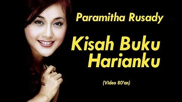Paramitha Rusady - Kisah Buku Harianku