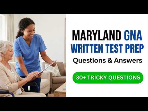 Pass Your 2026 Maryland GNA State Exam First Try | Top Written Test Prep Questions & Answers ...