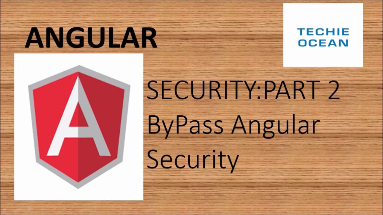 Angular 13: How To Bypass Angular Security